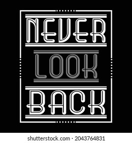 [phenever look back design typography,vector illustration for print