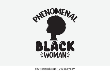 Phenomenal black woman - Stylish hand lettering vector illustration of a witch on a white background. Perfect for party invitations, greeting cards, posters, and other creative projects.