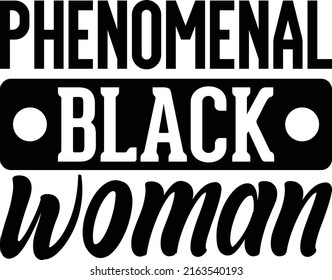 Phenomenal Black Women Design And Vector File