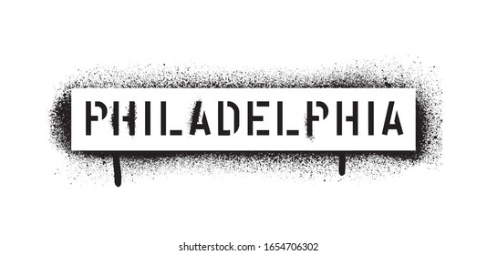 PHILADELPHIA quote. The largest city in the U.S. state of Pennsylvania. Spray graffiti stencil.