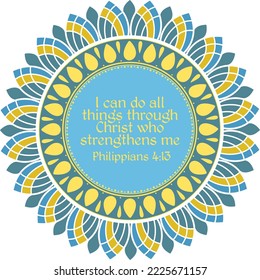 Philippians 4:13 verse decorated by sunflower frame