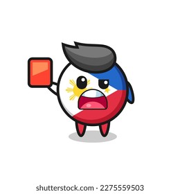 philippines flag badge cute mascot as referee giving a red card , cute style design for t shirt, sticker, logo element