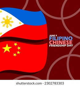 Philippines flag with China flag and bold text on dark red background to commemorate Filipino-Chinese Friendship Day on June 9