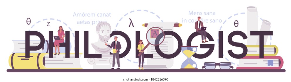 Philologist typographic header. Professional scientist studying a language structure. Philology and translation. Isolated vector illustration