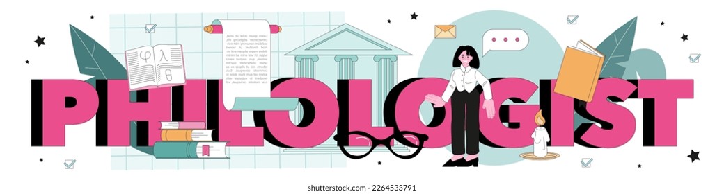 Typografischer Philologe-Header Wissenschaftliches Studium der Sprache, ihrer Geschichte und Entwicklung. Professioneller Wissenschaftler, der eine Sprachstruktur studiert. Flache Vektorgrafik