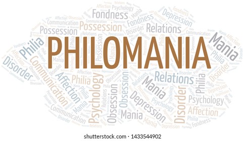 Philomania word cloud. Type of mania, made with text only.