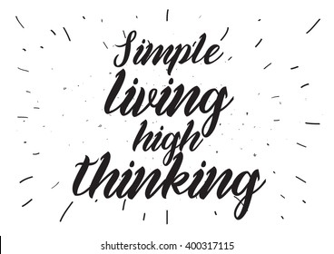 Philosophical inspirational inscription. Greeting card with calligraphy. Hand drawn lettering design. Photo overlay. Typography for banner, poster or apparel design. Vector quote.