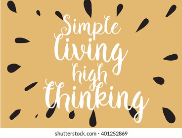 Philosophical inspirational inscription. Greeting card with calligraphy. Hand drawn lettering design. Photo overlay. Typography for banner, poster or apparel design. Vector quote.