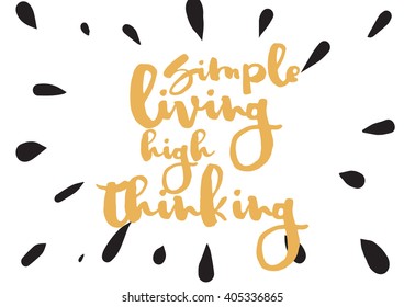 Philosophical inspirational inscription. Greeting card with calligraphy. Hand drawn lettering design. Photo overlay. Typography for banner, poster or apparel design. Vector quote.