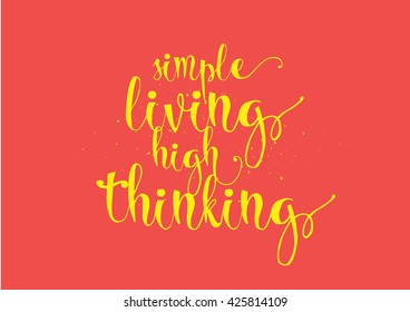 Philosophical inspirational inscription. Greeting card with calligraphy. Hand drawn lettering. Typography for invitation, banner, poster or clothing design. Vector quote.