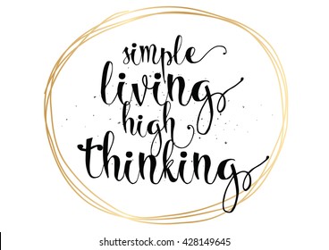 Philosophical inspirational inscription. Greeting card with calligraphy. Hand drawn lettering. Typography for invitation, banner, poster or clothing design. Vector quote.