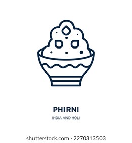 phirni icon from india and holi collection. Thin linear phirni, fireworks, pray outline icon isolated on white background. Line vector phirni sign, symbol for web and mobile