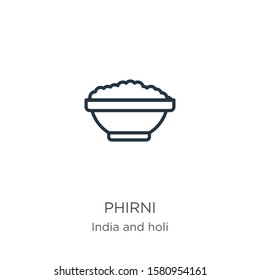 Phirni icon. Thin linear phirni outline icon isolated on white background from india and holi collection. Line vector sign, symbol for web and mobile