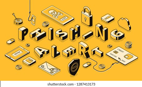 Phishing alert isometric vector banner. Most common fraudulent methods, tricks or bites type, security weakness exploit illustration. Internet security, personal information, data protection concept