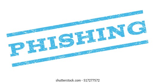 Phishing watermark stamp. Text caption between parallel lines with grunge design style. Rubber seal stamp with scratched texture. Vector color ink imprint on a white background.
