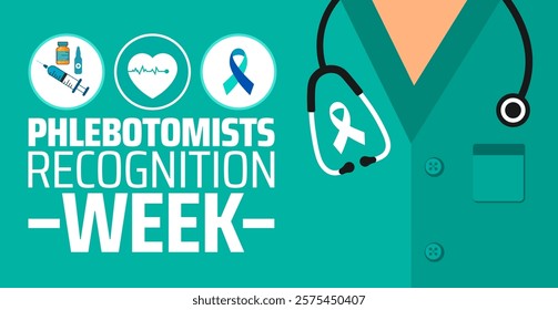 Phlebotomists Recognition Week background banner or poster design template. observed every year in February. Holiday concept. Use to any Template, card, poster, placard, template.