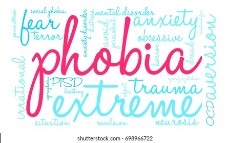 Phobia word cloud on a white background. 