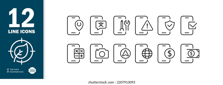 Phone Apps Set Icon. Settings, Location Pin, Banking, Geolocation, Internet, Camera, Checkmark, Warning, Dollar, Translator, Planet, Security System, Calculator. Technology Concept. Vector Line Icon.