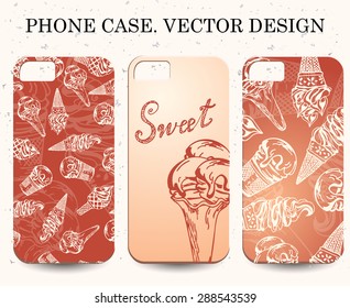 Phone case. Vintage vector background. Decorative ice cream elements.