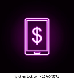 phone dollar neon icon. Elements of finance set. Simple icon for websites, web design, mobile app, info graphics