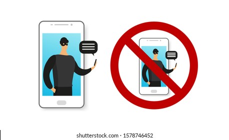 Phone Fraud, Online Dating, Payments, Transfers. Deception And Theft On The Phone, The Internet, Applications. Online Scammer. Criminal With A Phone On Display. Prohibition Sign. Flat Vector Isolated