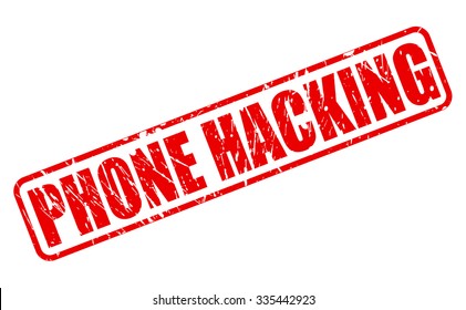 PHONE HACKING red stamp text on white