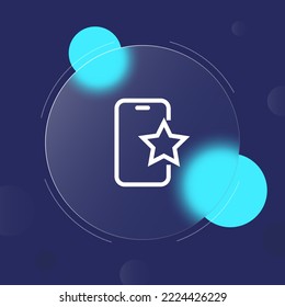 Phone icon. Smartphone, star, message, quality, communication, connection. Phone concept. Glassmorphism style. Vector line icon for business.