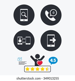 Phone icons. Smartphone with speech bubble sign. Call center support symbol. Synchronization symbol. Star vote ranking. Client like and think bubble. Quotes with message.