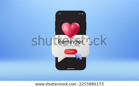 Phone love message on screen. New notice on the smartphone. Dating alert notification. Important event push message. Calendar love reminder notification speech bubble. Click on the button. Vector