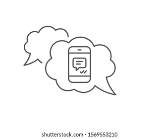 Phone Message line icon. Chat bubble design. Mobile chat sign. Conversation or SMS symbol. Outline concept. Thin line message icon. Vector
