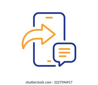 Phone message line icon. Smartphone app sign. Cellphone mobile device symbol. Colorful thin line outline concept. Linear style phone message icon. Editable stroke. Vector