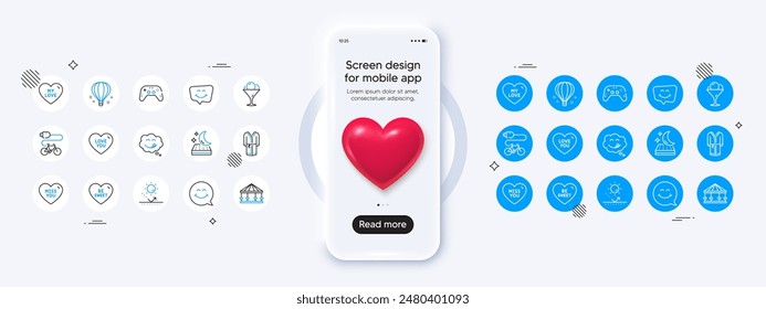 Phone mockup with 3d heart icon. Love you, Ice cream and Gamepad line icons. Pack of Sun protection, Be sweet, Carousels icon. My love, Smile chat, Smile face pictogram. Vector