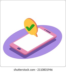 Phone mockup and done ok notification. Mission accomplished. 3d isometric vector illustration. Popular flat colors.
