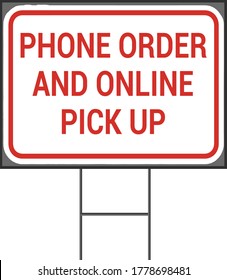 Phone order and online pick up Yard sign design on a white background, vector illustration