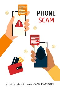 Phone scam. Hands with a smartphones. Fraud alert. Concept of financial scammer, cyber thief, data hacking. Vector flat illustration isolated on white background.