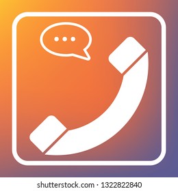 Phone with speech bubble sign. Vector. White icon on transparent button at orange-violet gradient background.