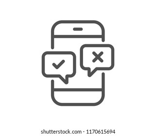 Phone survey line icon. Select answer sign. Business interview symbol. Quality design element. Classic style. Editable stroke. Vector