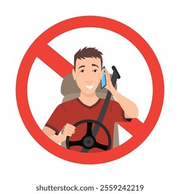 Phone while driving. Safety driving rules. Do not use mobile. Man talking on phone or using smartphone. Vector illustration