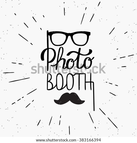 Photo booth hand written design in hipster style. Hand drawn lettering on white background