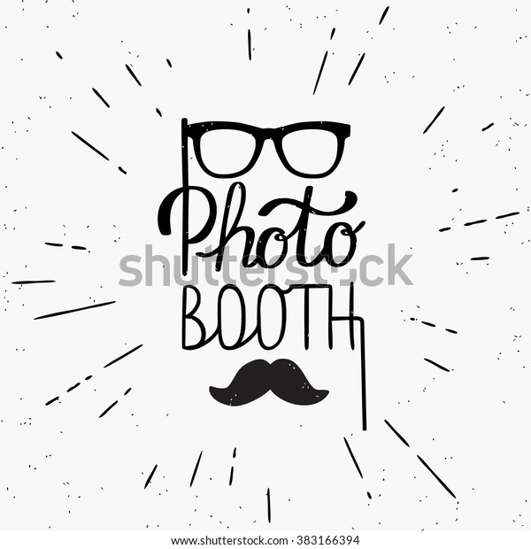 Photo booth hand written design in\
hipster style. Hand drawn lettering on white\
background