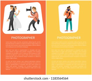 Photo of bride next to groom, professional photo reporter vector illustrations. Wedding photographer and photojournalist with equipment posters text sample.