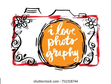  Photo camera with stylish lettering - I Love Photography. Hand drawn illustration.