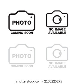 Photo coming soon, No Image Available Sign on white background . vector illustration