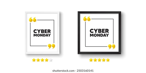 Photo frame with 3d quotation icon. Cyber Monday Sale tag. Special offer price sign. Advertising Discounts symbol. Cyber monday chat message. Picture frame wall. 3d comma quotes. Vector