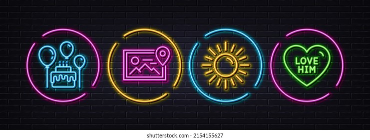 Photo location, Cake and Sun minimal line icons. Neon laser 3d lights. Love him icons. For web, application, printing. Image album, Birthday party, Summer. Sweetheart. Neon lights buttons. Vector