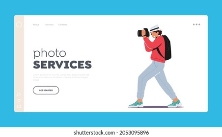 Photo Services Landing Page Template. Female Photographer, Journalist, Traveler Character with Camera Make Picture. Woman Paparazzi, Correspondent Job, Hobby or Activity. Cartoon Vector Illustration