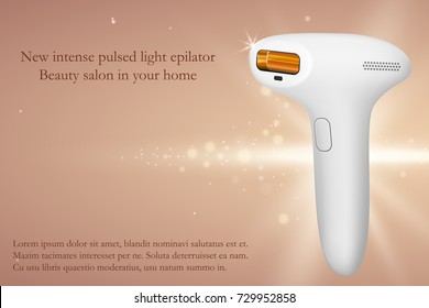 Photoepilator, intense pulsed light epilator on abstract background, vector illustration