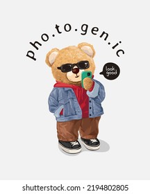 photogenic slogan with cute bear doll in sunglasses holding smartphone vector illustration