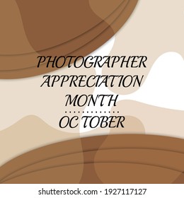 Photographer Appreciation Month. Suitable for greeting card poster and banner
