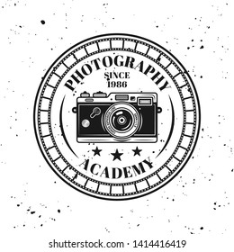 Photography academy vector round emblem, label, badge or logo in vintage monochrome style isolated on background with removable grunge texture